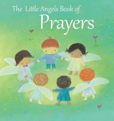 The Little Angels Book of Prayers(English, Hardcover, Pasquali Elena)