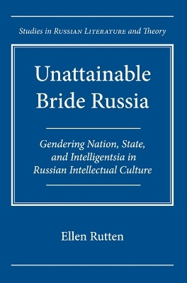 Unattainable Bride Russia(English, Hardcover, Northwestern University Press)