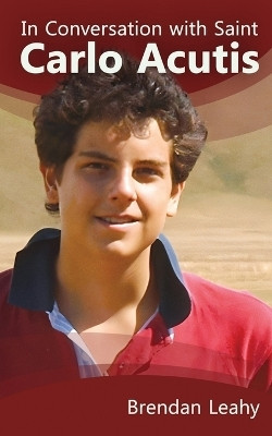 In Conversation with Saint Carlo Acutis(English, Paperback, unknown)