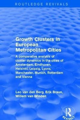 Revival: Growth Clusters in European Metropolitan Cities (2001)(English, Paperback, Berg Leo van den)