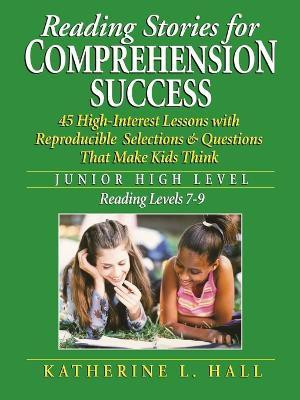 Reading Stories for Comprehension Success(English, Paperback, Hall Katherine L.)
