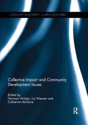 Collective Impact and Community Development Issues(English, Paperback, unknown)