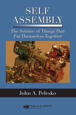 Self Assembly(English, Electronic book text, Pelesko John A.)