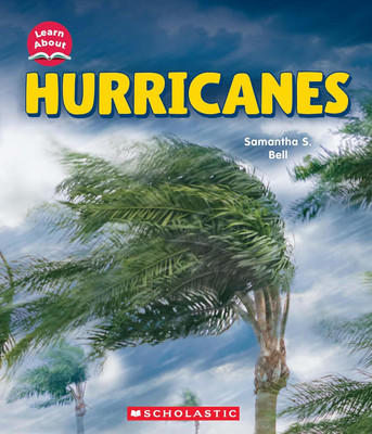 Hurricanes (Learn About: Wild Weather)(Paperback, Samantha S. Bell)