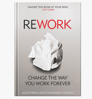 REWORK(Paperback, Heinemeier Hansson David)