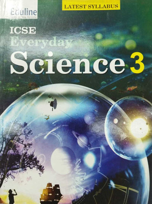 ICSE EVERYDAY SCIENCE CLASS -3(Kolkata, EDUTREE PUBLISHERS)