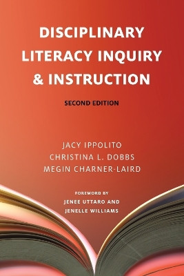 Disciplinary Literacy Inquiry and Instruction(English, Paperback, Ippolito Jacy)