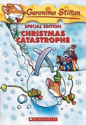 Geronimo Stilton Special Edition: Christmas Catastrophe(English, Paperback, Stilton Geronimo)