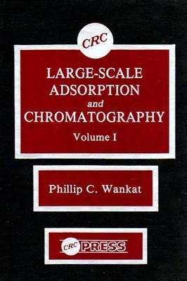 Lg Scale Adsorption & Chromatography Vol 1(English, Hardcover, unknown)