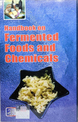 Handbook on Fermented Foods and Chemicals(English, Paperback, Engineers, NPCS Board Of Consultants)