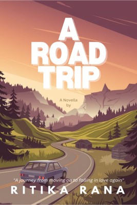 A Road Trip(English, Paperback, Ritika Rana)