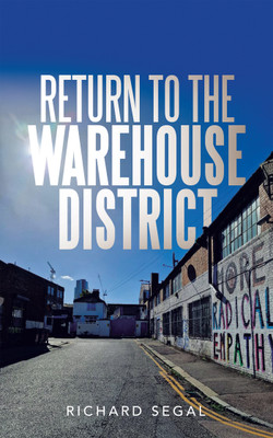 Return to the Warehouse District(English, Paperback, Segal Richard)