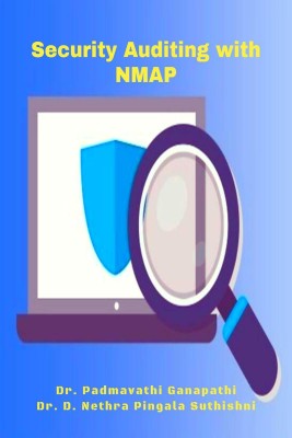 Security Auditing with NMAP(English, Paperback, Padmavathi Ganapathi)