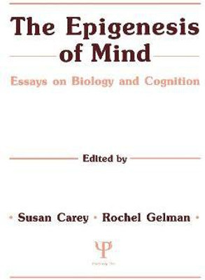 The Epigenesis of Mind(English, Hardcover, unknown)