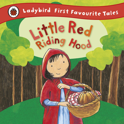 Little Red Riding Hood: Ladybird First Favourite Tales(English, Hardcover, Ross Mandy)