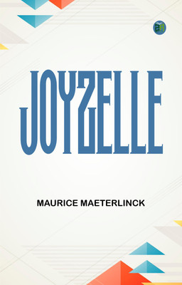 Joyzelle(Paperback, Maurice Maeterlinck)