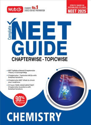 MTG Complete NEET Guide Chemistry Book For 2025 Exam - NEET Rationalised Syllabus Based Chapterwise Theory & Concept Map | 10 Years Chapterwise Questions (PYQs) with Detailed Solutions(English, Paperback, MTG Editorial Board)