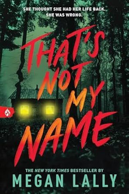 That's Not My Name(Paperback, Megan Lally)
