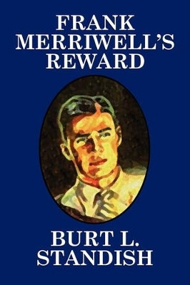 Frank Merriwell's Reward(English, Paperback, Standish Burt L)