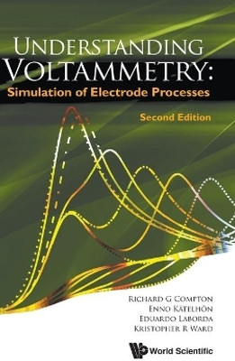 Understanding Voltammetry: Simulation Of Electrode Processes(English, Hardcover, Compton Richard Guy)