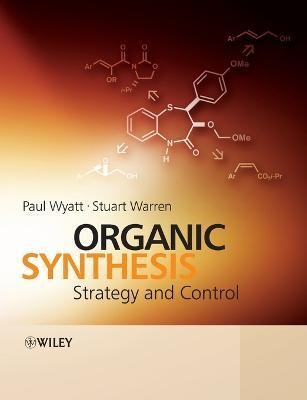 Organic Synthesis(English, Paperback, Wyatt Paul)