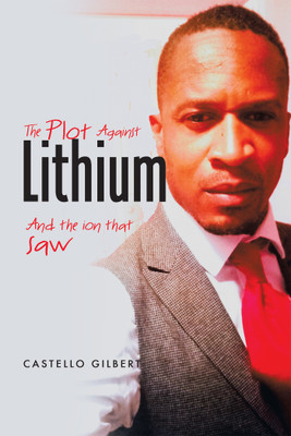 The Plot Against Lithium(English, Paperback, Gilbert Castello)
