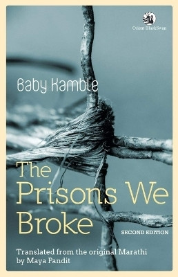 The Prisons we Broke(English, Paperback, Kamble)