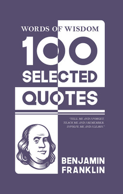 100 Selected quotes (Edition1st)(English, Hardcover, Franklin Benjamin)
