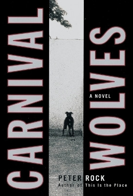 Carnival Wolves(English, Paperback, Rock Peter MD, FCCP, MBA)