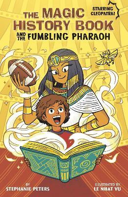 The Magic History Book and the Fumbling Pharaoh(English, Paperback, Peters Stephanie)