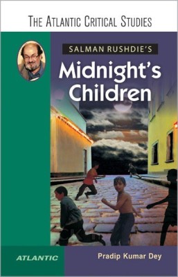 Salman Rushdie'S Midnight'S Children(English, Paperback, Dey Pradip Kumar)