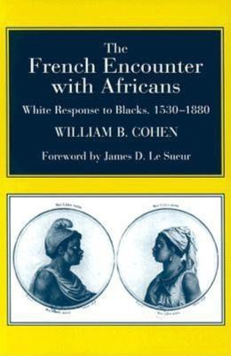 The French Encounter with Africans(English, Paperback, Cohen William B.)