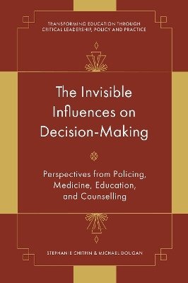 The Invisible Influences on Decision-Making(English, Hardcover, Chitpin Stephanie)