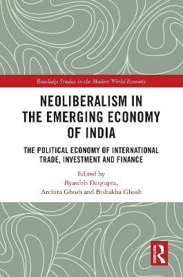 Neoliberalism in the Emerging Economy of India(English, Electronic book text, unknown)