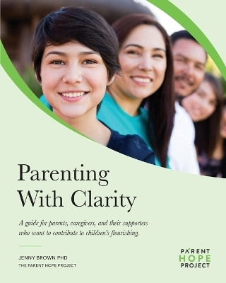 Parenting with Clarity(English, Paperback, Brown Jenny)