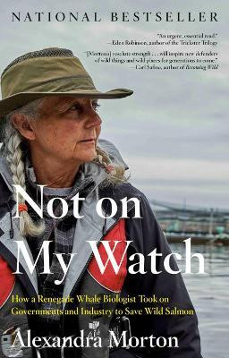 Not On My Watch(English, Paperback, Morton Alexandra)