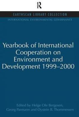 Yearbook of International Cooperation on Environment and Development 1999-2000(English, Paperback, Bergesen Helge Ole)