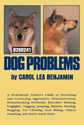 Dog Problems(English, Paperback, Benjamin Carol Lea)