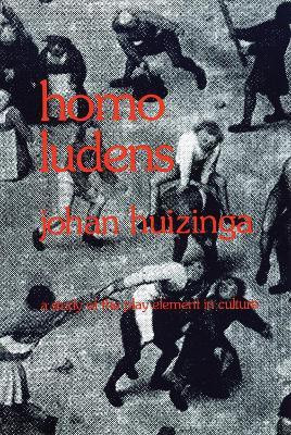 Homo Ludens(English, Paperback, Huizinga Johan)