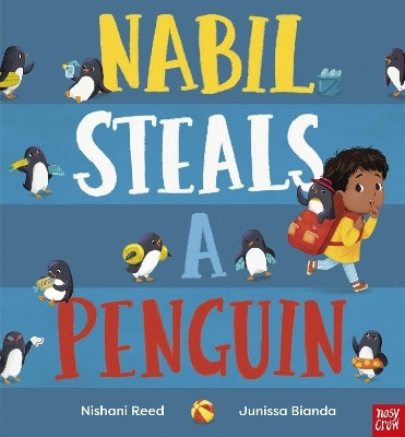 Nabil Steals a Penguin(English, Paperback, Reed Nishani)