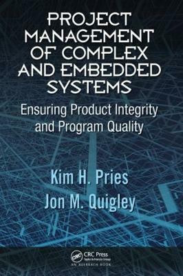 Project Management of Complex and Embedded Systems(English, Hardcover, Pries Kim H.)