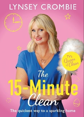 Queen of Clean - The 15-Minute Clean(English, Hardcover, Crombie Lynsey)