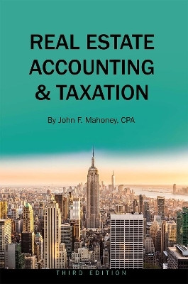 Real Estate Accounting and Taxation(English, Paperback, Mahoney John F.)
