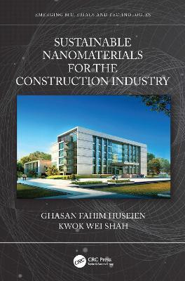 Sustainable Nanomaterials for the Construction Industry(English, Paperback, Huseien Ghasan Fahim)