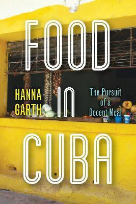 Food in Cuba(English, Electronic book text, Garth Hanna)