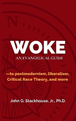 Woke(English, Paperback, Stackhouse John G Jr)