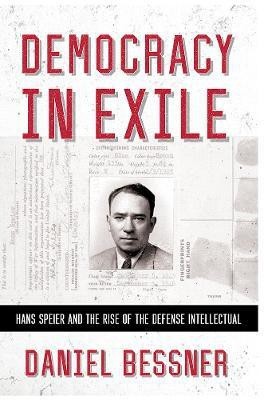 Democracy in Exile(English, Electronic book text, Bessner Daniel)