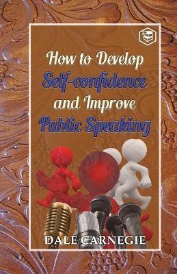 How to develop self-confidence and Improve public Speaking(English, Paperback, Carnegie Dale)