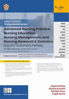 Mastering Postgraduate Series - Advanced Nursing Practice, Nursing Education, Nursing Management, Nursing Research and Statistics - Solved Question papers for MSc Nursing University Exams(Paperback, Anjali Dahiya, Sanjna Kumari)