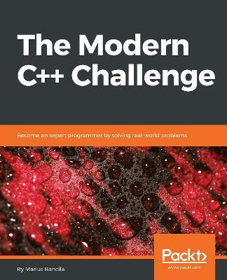 The Modern C++ Challenge(English, Electronic book text, Bancila Marius)